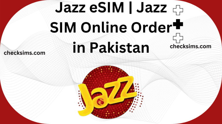 Jazz eSIM | Jazz SIM Online Order in Pakistan