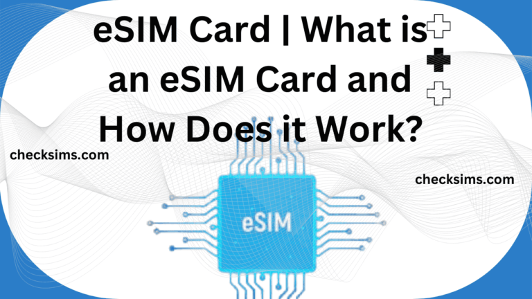 eSIM Card | What is an eSIM Card and How Does it Work?